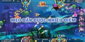 Mẹo Bắn Cá Online Chuẩn - Săn Ngay Kho Báu Giá Trị Lớn